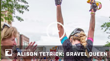 Alison Tetrick:  The New Queen of Gravel?